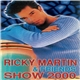 Various - Ricky Martin & Friends - Show 2000